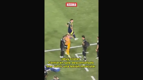 Gorriarán Sale Desconsolado Tras Sufrir Lesión Muscular