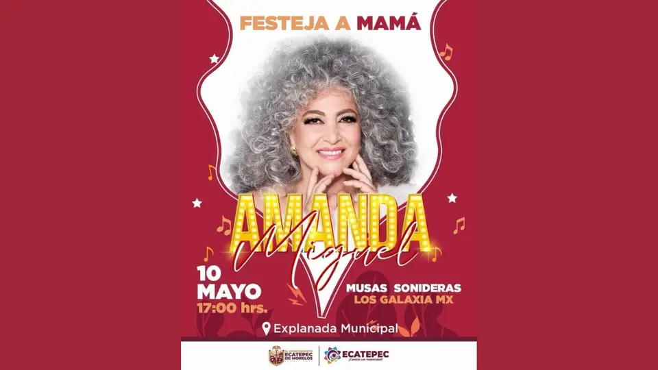 Amanda Miguel en Ecatepec el 10 de mayo 2026. / Ecatepec de Morelos
