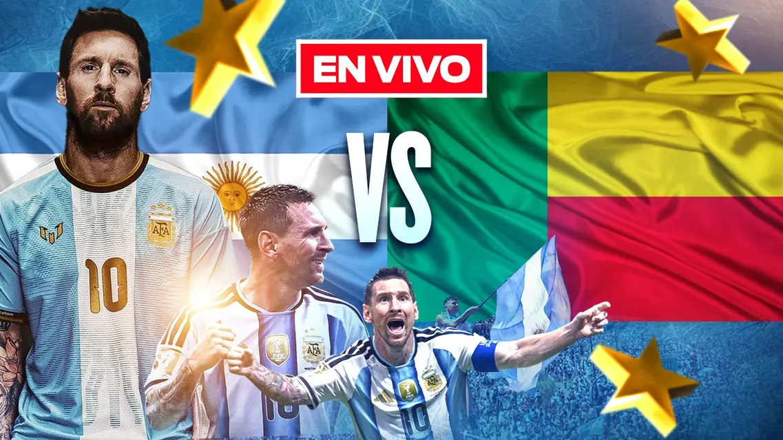 Argentina vs Benín: La despedida de Messi EN VIVO HOY Amistoso | Argentina gana 3-0