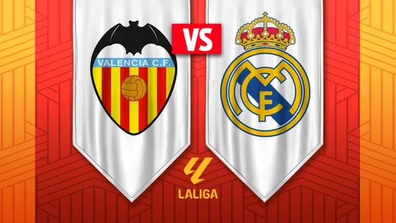 Valencia vs Real Madrid: ¿Dónde y cuándo ver LaLiga?