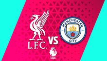 Premier League: ¿Cuándo y dónde ver Liverpool vs Manchester City?