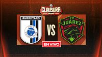 EN VIVO Y EN DIRECTO: QUERÉTARO VS FC JUÁREZ | RÉCORD