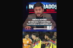 AMÉRICA DEPENDE DE CRUZ AZUL Y CHIVAS PARA CLASIFICAR A LA CHAMPIONS CUP 2027