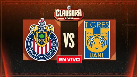 Chivas vs Tigres Liga MX Cuartos de Final Vuelta Clausura 2026