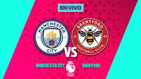 EN VIVO Y EN DIRECTO: MANCHESTER CITY VS BRENTFORD | RÉCORD
