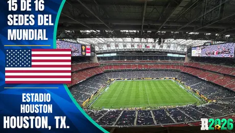 Estadios y sedes mundialistas: NRG Stadium (Houston, Texas)
