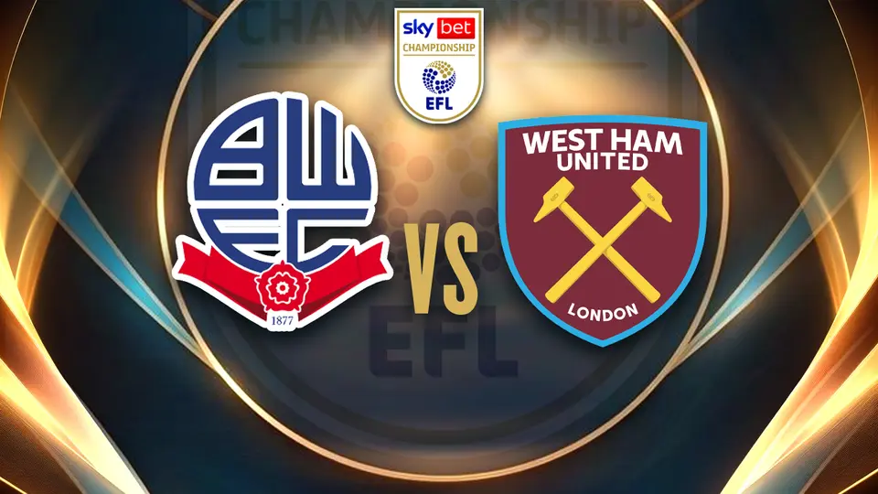 ¿Dónde ver Bolton Wanderers vs. West Ham? Fecha, hora y transmisión