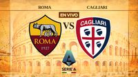 EN VIVO Y EN DIRECTO: Roma vs Cagliari