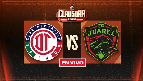 Toluca vs FC Juárez Liga MX Jornada 10 Clausura 2026