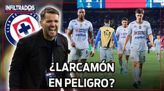 ¿EN RIESGO la continuidad de LARCAMÓN? Lo que dejó en CRUZ AZUL la derrota ante LAFC