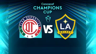Toluca vs LA Galaxy ¿Dónde y cuándo ver el partido de Ida de Cuartos de Final?