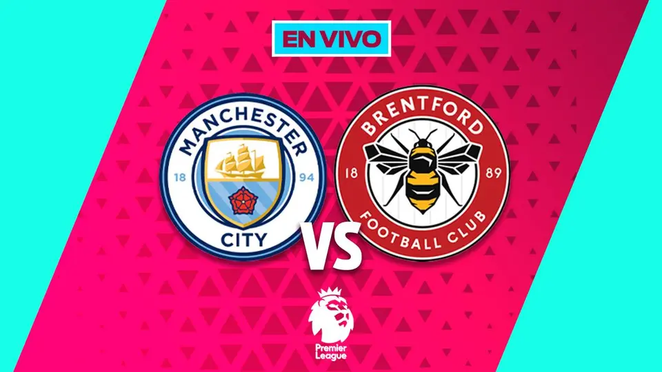 Manchester City vs Brentford: ¿A qué hora y dónde ver el partido de la Premier League?