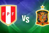 Perú vs España ¿Cuándo y dónde ver el amistoso internacional?