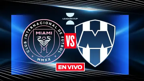 Inter Miami vs Monterrey EN VIVO Leagues Cup Fase de Grupos | MEDIO TIEMPO 1-0