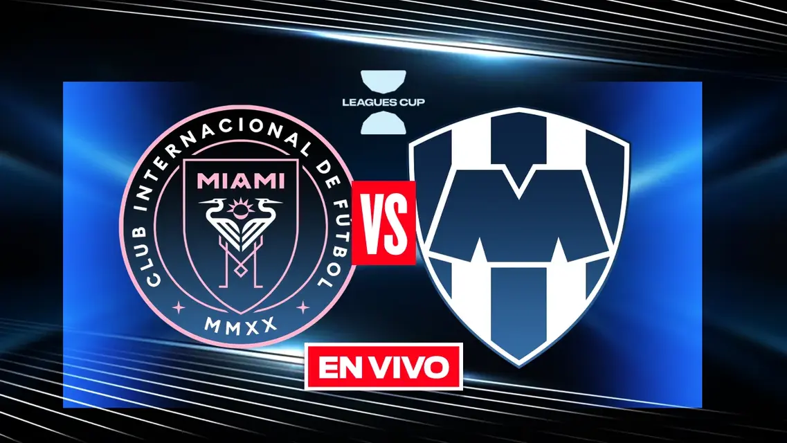 Inter Miami vs Monterrey EN VIVO Leagues Cup Fase de Grupos | MEDIO TIEMPO 1-0