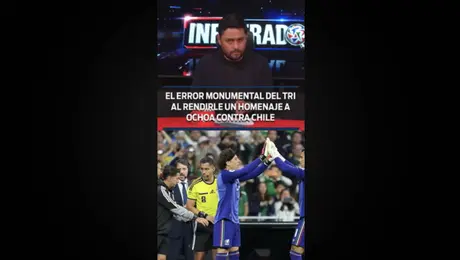 Monumental error del Tri al rendirle homenaje a Ochoa contra Chile