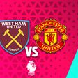 ¿Cuándo y dónde ver el West Ham vs Manchester United?