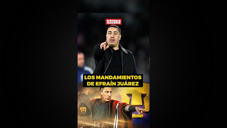 Los 'mandamientos' de Efraín Juárez