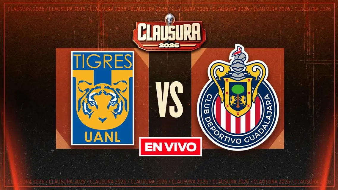 Tigres vs Chivas Liga MX Clausura 2026 Jornada 14