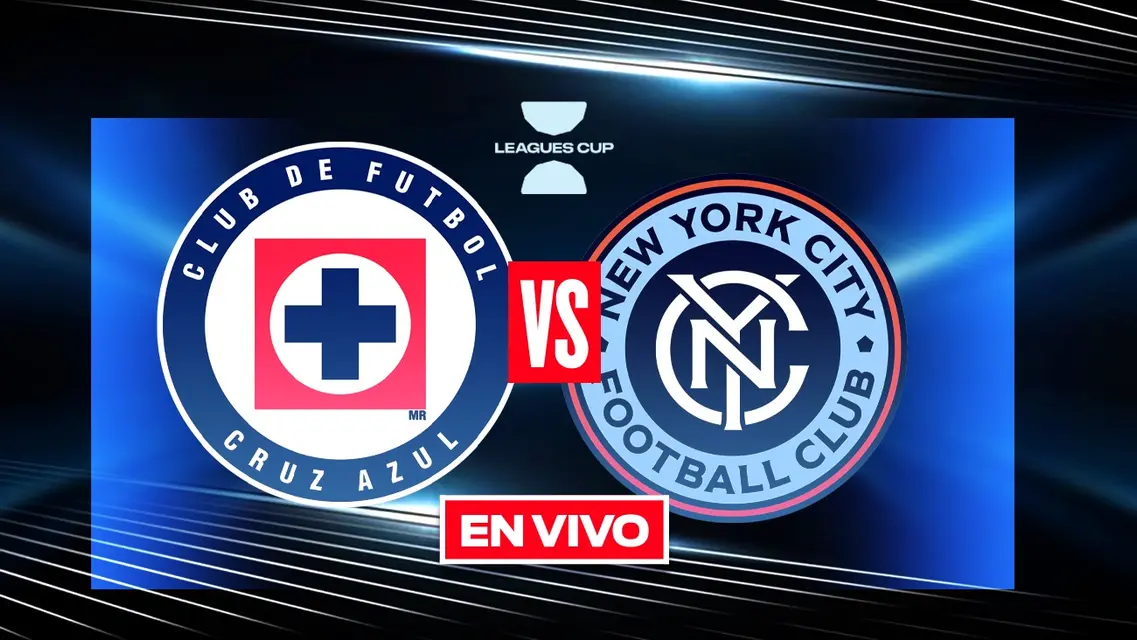 Cruz Azul vs New York City EN VIVO Leagues Cup Jornada 2 | 1-1 Se juega el segundo tiempo