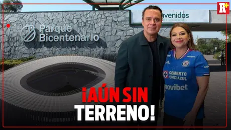 CRUZ AZUL sin terreno para su NUEVO ESTADIO