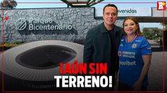 CRUZ AZUL sin terreno para su NUEVO ESTADIO