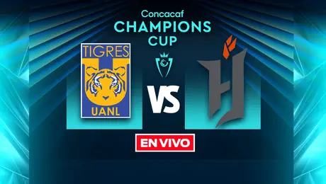 Tigres vs Forge EN VIVO Concacaf Champions Cup Primera Ronda Vuelta