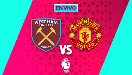 West Ham vs Manchester United Premier League Jornada 26