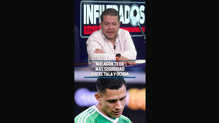 MALAGÓN TE DA MÁS SEGURIDAD QUE EL TALA Y OCHOA