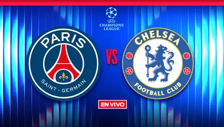 PSG vs Chelsea UEFA Champions League Octavos de Final Ida