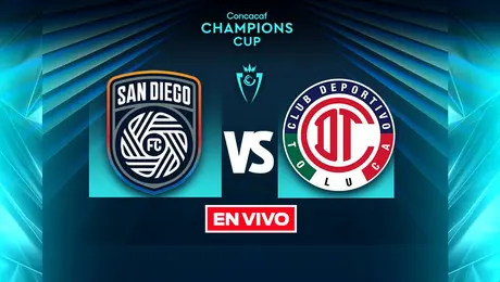 San Diego FC vs Toluca Concacaf Champions Cup Octavos de Final Ida