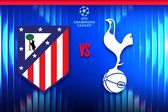 Atlético Madrid vs Tottenham Hotspur: ¿Cuándo y dónde ver el juego de Ida de Octavos de Final de la Champions League?