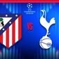 Atlético Madrid vs Tottenham Hotspur: ¿Cuándo y dónde ver el juego de Ida de Octavos de Final de la Champions League?