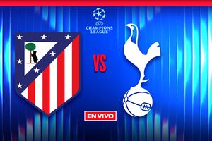 EN VIVO Y EN DIRECTO: ATLÉTICO DE MADRID VS TOTTENHAM | RÉCORD
