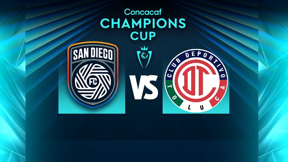 San Diego vs Toluca ¿Cuándo y dónde ver la Ida de Octavos de Final de Concachampions?