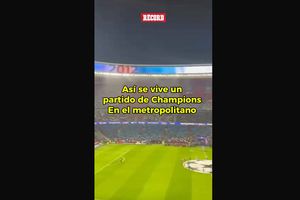Así Se Vive Un Partido De Champions En El Metropolitano