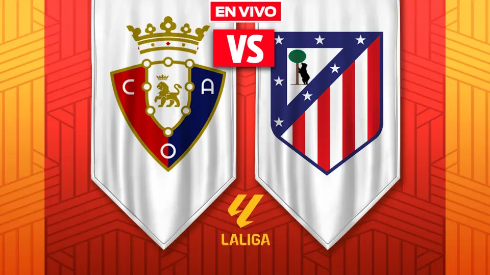 Osasuna vs. Atlético de Madrid: ¿A qué hora y dónde ver el duelo de LaLiga?