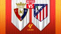 EN VIVO Y EN DIRECTO: OSASUNA VS ATLÉTICO DE MADRID | RÉCORD