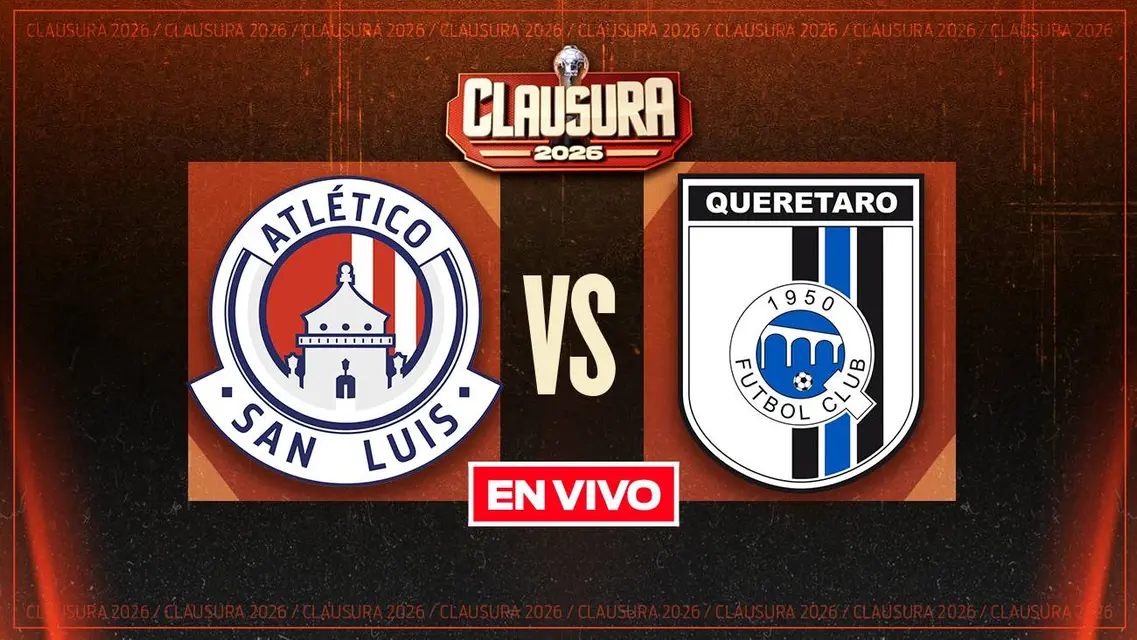 Atlético de San Luis vs Querétaro Liga MX Clausura 2026 Jornada 6