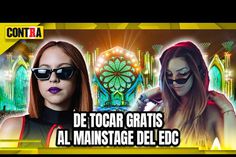 De TOCAR GRATIS A Llegar Al MAINSTAGE Del EDC   La Historia De SAZA FISCHER Y DANGR