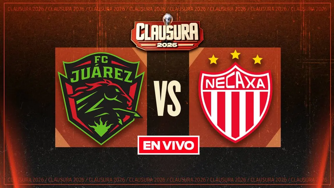 Juárez vs Necaxa Liga MX Clausura 2026 Jornada 6