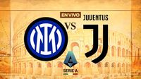 Inter de Milán vs Juventus EN VIVO Serie A Jornada 25