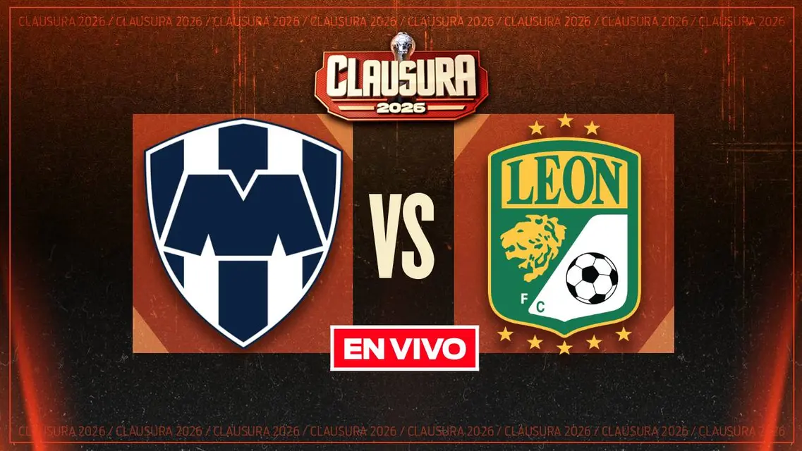 Monterrey vs León Liga MX Clausura 2026 Jornada 6