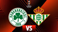 Panathinaikos vs Betis ¿Dónde y cuándo ver el partido de Ida de Octavos de Final de Europa League?