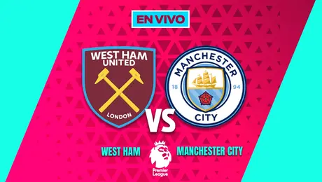 West Ham vs Manchester City Premier League Jornada 30