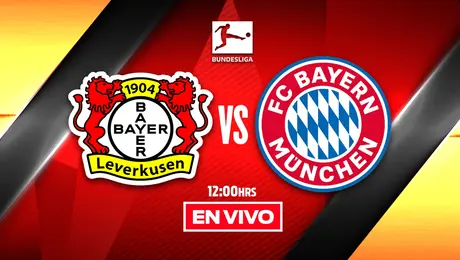 Bayer Leverkusen vs Bayern Munich Bundesliga Jornada 26