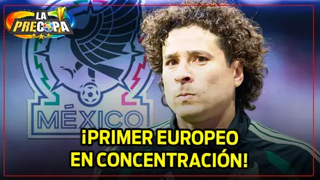 OCHOA ya reportó con el TRI para hacer HISTORIA en el MUNDIAL | ¿Quiénes faltan de EUROPA?