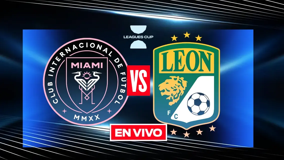 Inter de Miami vs León EN VIVO Leagues Cup Fase de Grupos