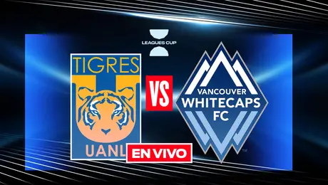 Tigres vs Vancouver Whitecaps EN VIVO Leagues Cup Jornada 3 |Comienza la tanda de penales