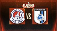 Liga MX: ¿Cuándo y dónde ver el Atlético de San Luis vs Querétaro?